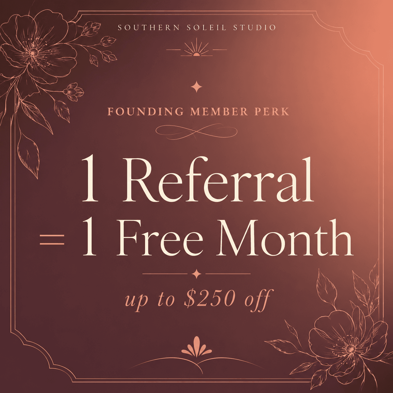 Founding Member Perk — 1 Referral = 1 Free Month